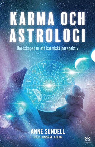 Cover for Anne Sundell · Karma och Astrologi : horoskopet ur ett karmiskt perspektiv (Paperback Book)