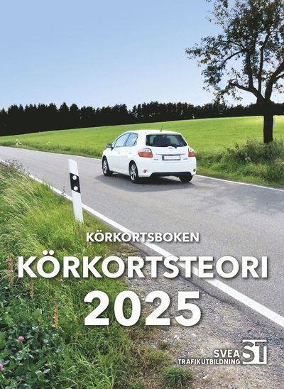 Cover for Svea Trafikutbildning · Körkortsboken Körkortsteori 2025 (Paperback Book) (2025)