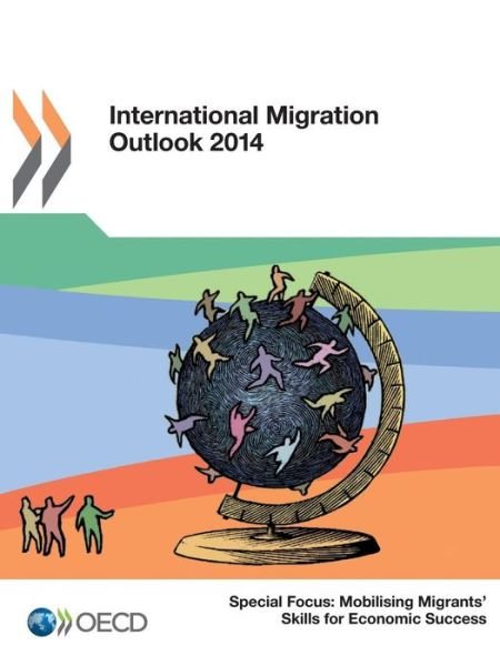 Cover for Organization for Economic Cooperation and Development Oecd · International Migration Outlook 2014 (Taschenbuch) (2014)