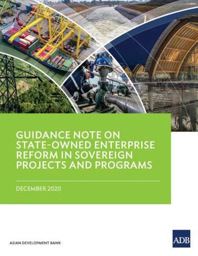 Cover for Asian Development Bank · Guidance Note on State-Owned Enterprise Reform in Sovereign Projects and Programs (Bok) (2021)