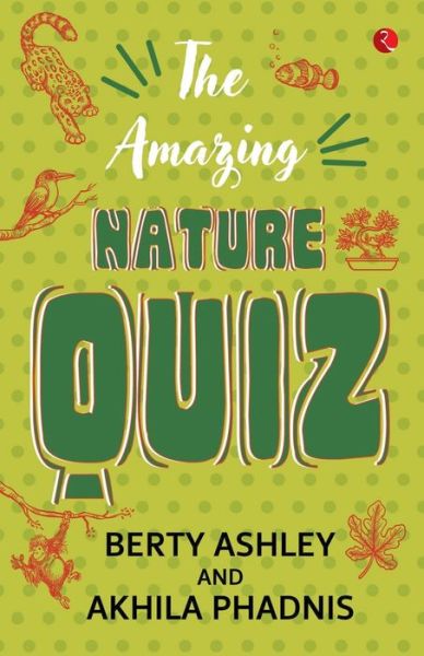 Cover for Berty Ashley · The Amazing Nature Quiz (Pocketbok) (2019)