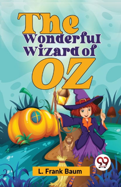 Cover for L. Frank Baum · The Wonderful Wizard of Oz (Paperback Book) (2023)