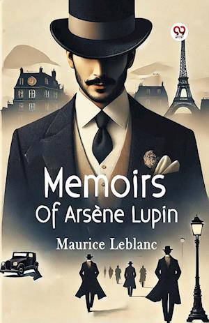 Cover for Maurice LeBlanc · Memoirs Of Arsene Lupin (Edition1) (Paperback Book) (2025)