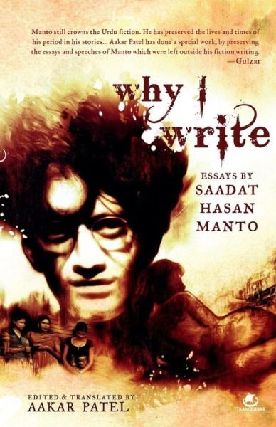 Cover for Aakar Patel · Why I Write: Essays by Saadat Hasan Manto (Taschenbuch) (2014)