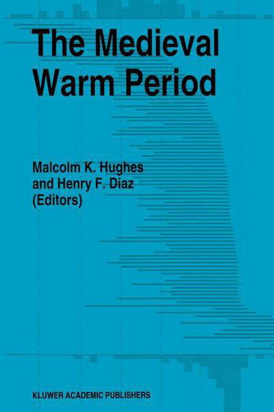 Malcolm K Hughes · The Medieval Warm Period (Paperback Book) [Softcover reprint of the original 1st ed. 1994 edition] (2012)