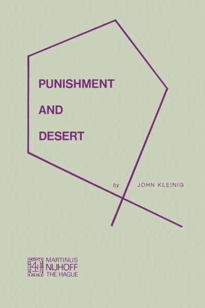 Cover for John Kleinig · Punishment and Desert (Paperback Book) [1973 edition] (1973)