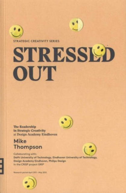 Cover for Mike Thompson · Stressed Out (Strategic Creativity Series) (Paperback Book) (2015)