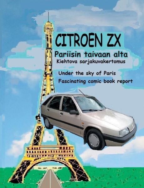 Cover for Brand · Citroen ZX Pariisin taivaan alta (Book) (2019)