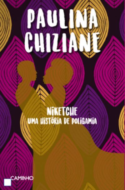 Cover for Paulina Chiziane · Niketche - uma historia de poligamia (Paperback Book) (2002)