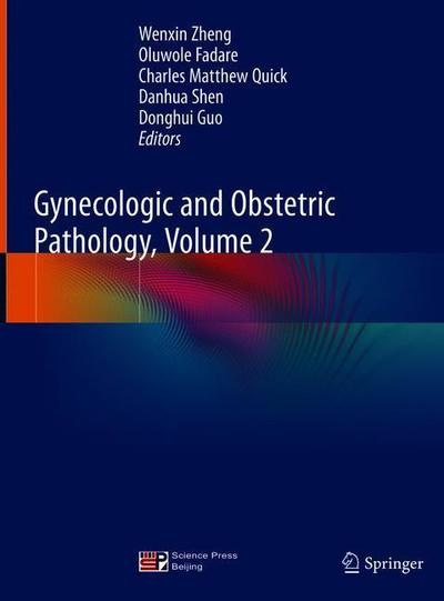 Cover for Zheng · Gynecologic and Obstetric Pathology, Volume 2 (Inbunden Bok) [1st ed. 2019 edition] (2019)