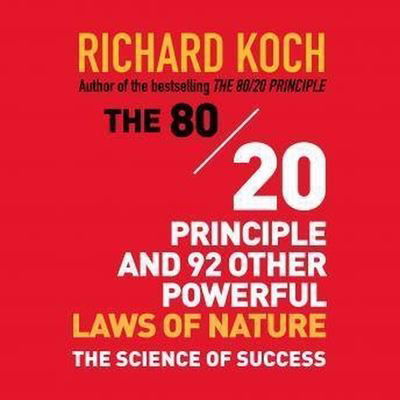 Cover for Richard Koch · The 80/20 Principle and 92 Other Powerful Laws Nature Lib/E (CD) (2015)