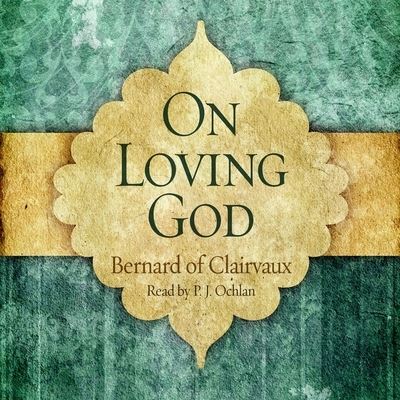 Cover for Saint Bernard of Clairvaux · On Loving God (CD) (2016)