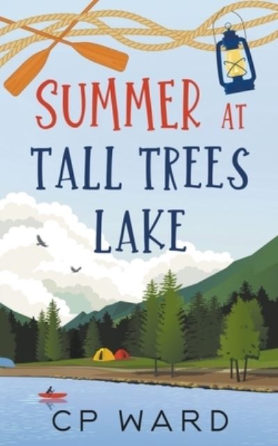 Cover for Cp Ward · Summer at Tall Trees Lake - Glorious Summer (Paperback Book) (2022)