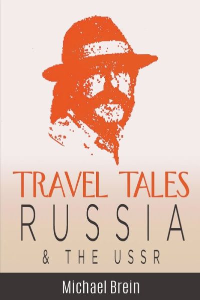Cover for Brein Michael Brein · Travel Tales : Russia &amp; The USSR (Paperback Book) (2022)