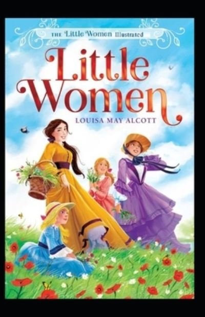 Cover for Louisa May Alcott · Little Women Illustrated (Paperback Book) (2022)