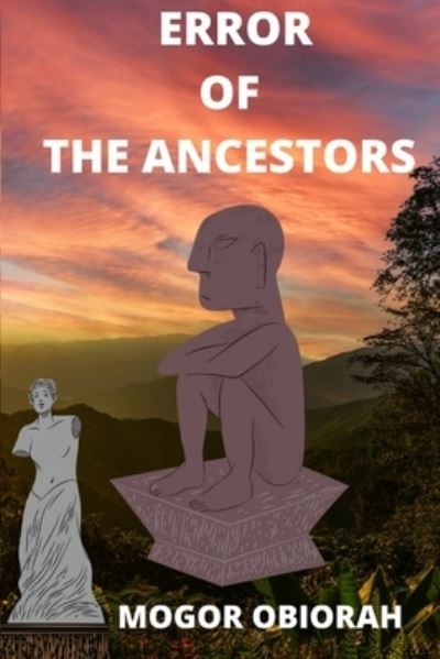 Cover for Mogor Obiorah · Error of the Ancestors (Paperback Book) (2021)