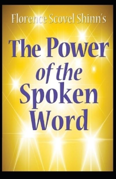 Cover for Florence Scovel Shinn · The Power Of The Spoken Word (Paperback Book) (2021)