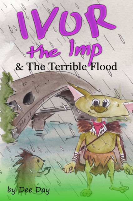 Cover for Dee Day · Ivor The Imp &amp; The Terrible Flood (Paperback Book) (2022)