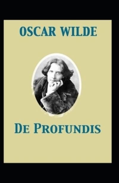 De Profundis - Oscar Wilde - Livres - Independently Published - 9798545219186 - 28 juillet 2021