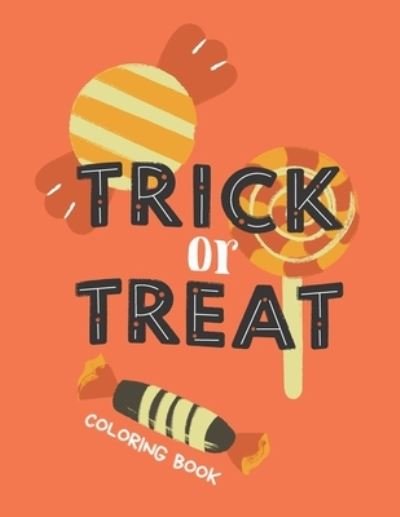 Trick or Treat Coloring Book - John Williams - Bøger - Independently Published - 9798550057186 - 19. oktober 2020