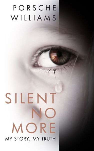 Cover for Porsche Williams · Silent No More (Paperback Book) (2020)