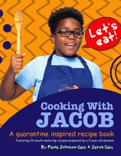 Cover for Jacob Case · Cooking with Jacob (Taschenbuch) (2020)