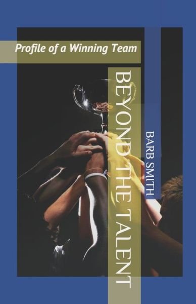 Cover for Barb Smith · Beyond the Talent (Paperback Bog) (2020)