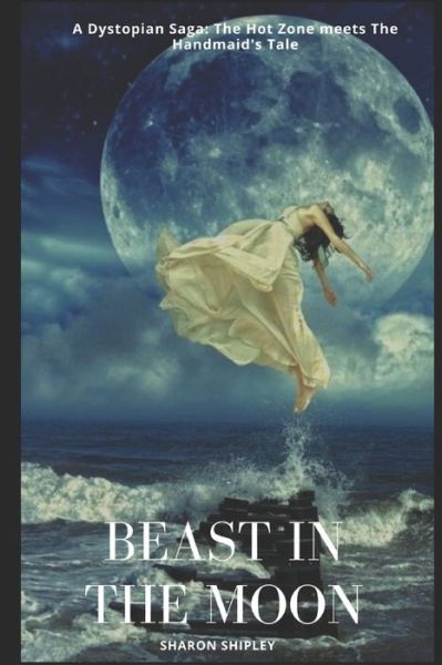 Cover for Sharon Shipley · Beast in the Moon (Paperback Book) (2020)