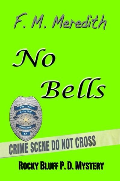 Cover for F M Meredith · No Bells (Pocketbok) (2020)