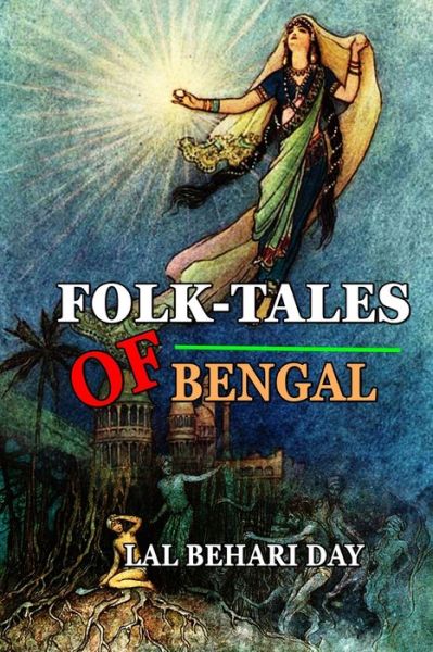 Cover for Lal Behari Day · FOLK-TALES OF BENGAL BY LAL BEHARI DAY Classic Edition (Paperback Bog) (2020)