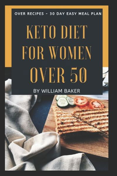 Cover for William Baker · Keto Diet Cookbook After 50 (Paperback Book) (2020)
