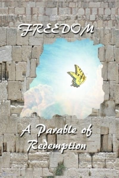 Cover for H D Shively · Freedom: A Parable of Redemption (Pocketbok) (2021)