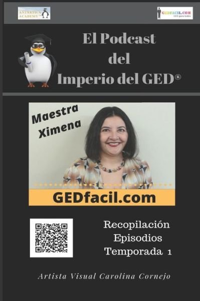 El Podcast del Imperio del GED (R) - Ximena Thurman - Bøger - Independently Published - 9798734325186 - 8. april 2021