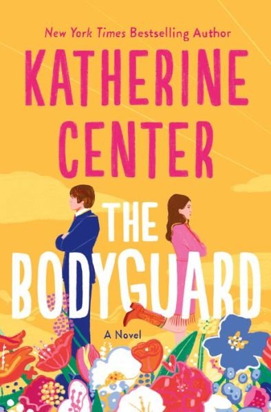 Cover for Katherine Center · The Bodyguard (Hardcover bog) (2022)