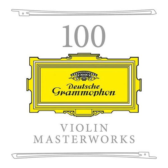 100 Violin Masterworks - Various Artists - Musik - DECCA CLASSICS - 0028947983187 - 23. februar 2018