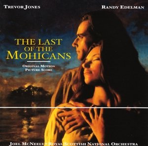 Last of the Mohicans / O.s.t. - Edelman,randy / Jones,trevor - Musiikki - CONCORD - 0030206616187 - perjantai 11. maaliskuuta 2016