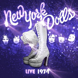 Live 1974 - New York Dolls - Musiikki - GOLDENCORE RECORDS - 0090204775187 - maanantai 24. marraskuuta 2014