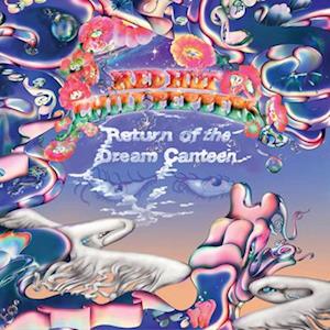 Return Of The Dream Canteen - Red Hot Chili Peppers - Muziek -  - 0093624868187 - 14 oktober 2022