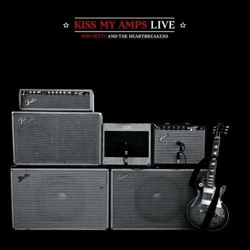 Cover for Tom Petty &amp; the Heartbreakers · Kiss My Amps (LP) (2011)