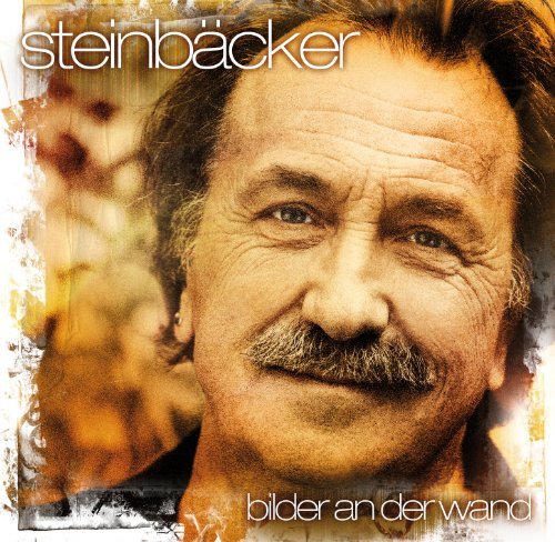 Cover for GERT STEINBńCKER · Bilder an Der Wand (CD) (2011)