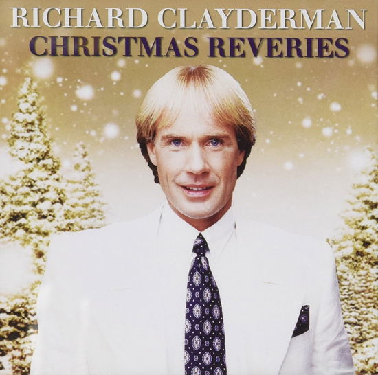 Christmas Reveries - Richard Clayderman - Música - FANFARE - 0602547633187 - 20 de octubre de 2017