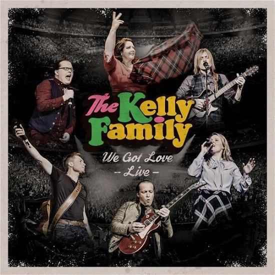 Cover for Kelly Family · We Got Love - Live (CD) (2017)