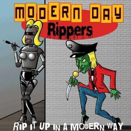 Cover for Modern Day Rippers · Rip It Up in a Modern Way (CD) (2012)