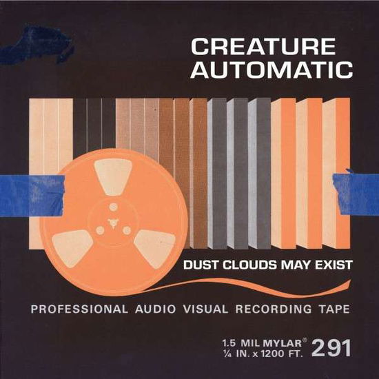 Cover for Creature Automatic · Dust Clouds May Exist (LP) (2015)