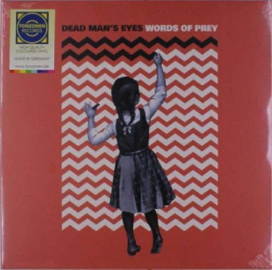 Words of Prey (Ltd.black Vinyl) - Dead Mans Eyes - Musik - TONZONEN RECORDS - 0705632472187 - 22. juni 2018