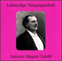 Cover for Magini-coletti / Donizetti / Verdi / Bizet / Gomes · Legendary Voices: Antonio Magini-coletti (CD) (2001)