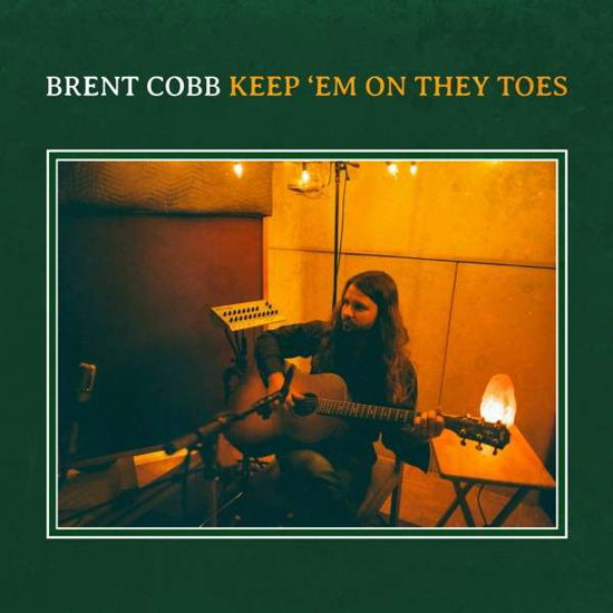 Keep Em On They Toes - Brent Cobb - Musiikki - OL BUDDY RECORDS - 0787790459187 - perjantai 2. lokakuuta 2020