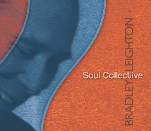 Cover for Bradley Leighton · Soul Collective (CD) (2008)