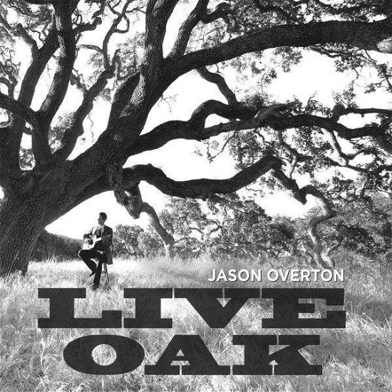 Cover for Jason Overton · Live Oak (CD) (2009)