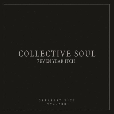 Cover for Collective Soul · 7Even Year Itch: Greatest Hits. 1994-2001 (LP) (2023)